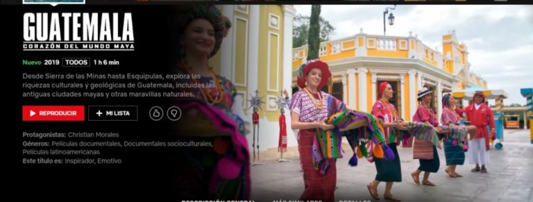 Documental de Netflix sobre Guatemala despierta elogios